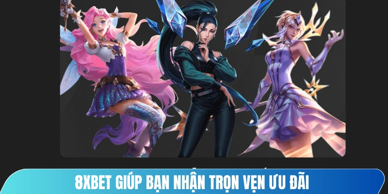 8XBET giúp bạn nhận trọn vẹn ưu đãi qua bài hướng dẫn chuẩn