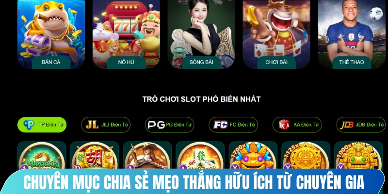 Chuyên mục chia sẻ mẹo thắng hữu ích từ chuyên gia hàng đầu