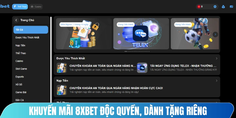 Khuyến mãi 8XBET độc quyền, dành tặng riêng cho thành viên