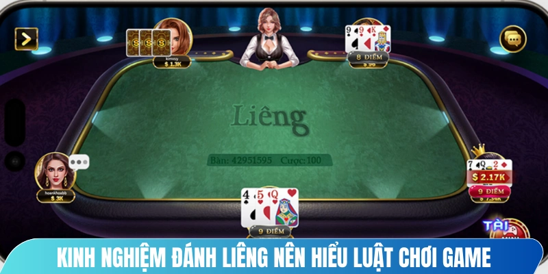 Kinh nghiệm đánh liêng nên hiểu luật chơi game