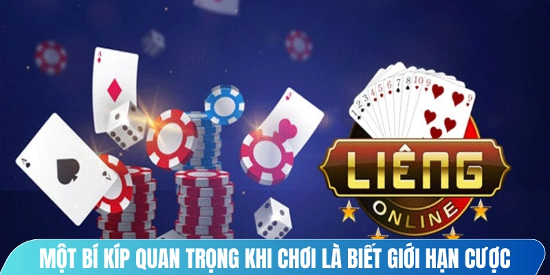 Một bí kíp quan trọng khi chơi là biết giới hạn cược, quản lý vốn