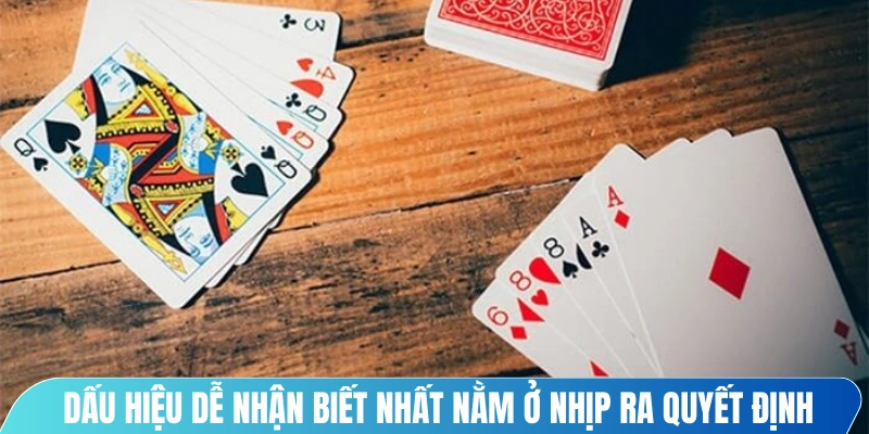 Một trong những dấu hiệu dễ nhận biết nhất nằm ở nhịp ra quyết định