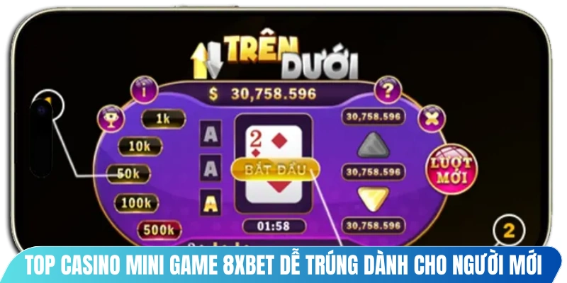 Top Casino Mini Game 8XBET dễ trúng dành cho người mới
